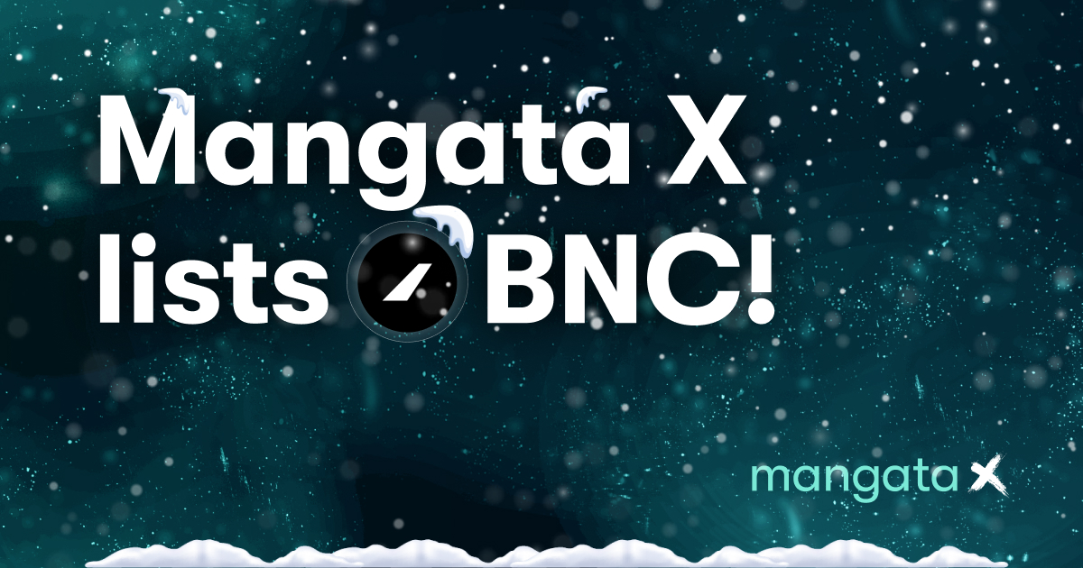 Mangata X lists Bifrost-BNC - Liquidity Mining for BNC-MGX starts on December 23!