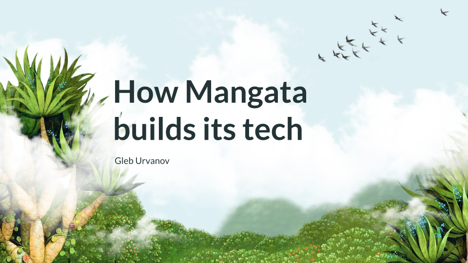 How Mangata builds its tech - Mangata Monday with tech lead Gleb Urvanov