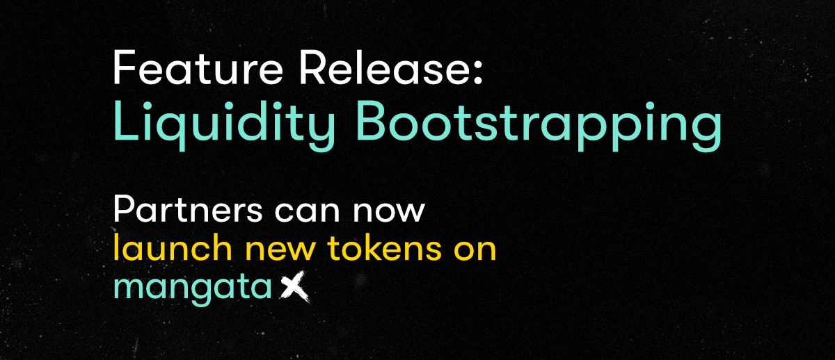 Mangata Releases Bootstrap Feature to Support New Token Launches